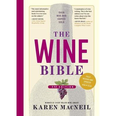 The Wine Bible, 3rd Edition, Gebundene Ausgabe von Karen MacNeil, Workman, 978-1-5235-1010-8