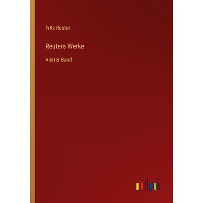 Reuters Werke, Taschenbuch von Fritz Reuter, Outlook, 978-3-368-28186-1