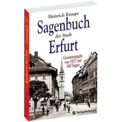 Sagenbuch der Stadt Erfurt, Set von Heinrich Kruspe, Verlag Rockstuhl, 978-3-936030-85-3
