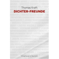 Kraft:Dichter-Freunde, Fachbücher von Thomas Kraft, Kraft Thomas