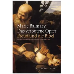 Das verbotene Opfer, Fachbücher von Marie Balmary