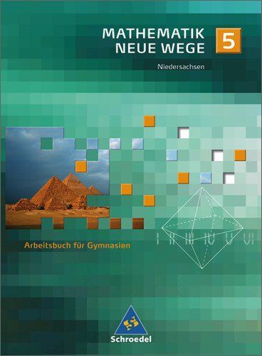 Arno Lergenmüller - Mathematik Neue Wege - Ein Arbeitsbuch für Gymnasium - Ausgabe 2005: Mathematik Neue Wege SI - Ausgabe 2004 für Bremen, Hamburg und Niedersachsen: Arbeitsbuch 5: Arbeitsbuch für Gymnasien - Preis vom 12.10.2026 11:37:12 h