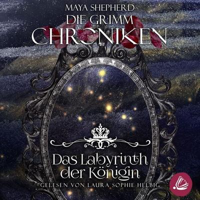 Die Grimm-Chroniken 25 – Das Labyrinth der Königin - Maya Shepherd, Audio, 4099995454598