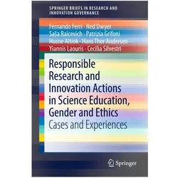 Responsible Research and Innovation Actions in Science Education, Gender and Ethics, Fachbücher von Cecilia Silvestri, Ned Dwyer, Hans Thor Andersen, Patrizia Grifoni, Fernando Ferri, Husne Altiok, Yiannis Laouris, Sasa Raicevich