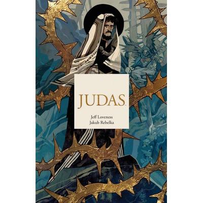 Judas, Gebundene Ausgabe von Jakub Rebelka,Jeff Loveness, Cross Cult Entertainment, 978-3-96658-992-5