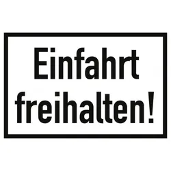 Schild Einfahrt freihalten! Aluminium 20 x 30 cm (Parkverbot) wetterfest