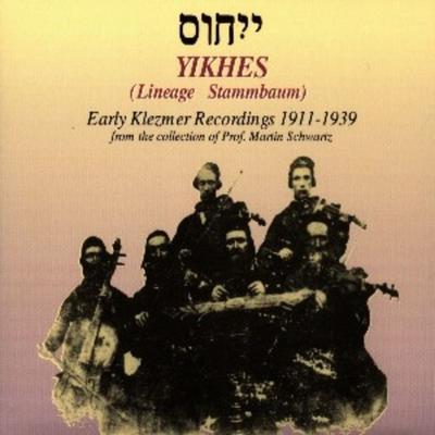 Various: Yikhes-Early Klezmer Recordings 1911-1939 - Various, CD