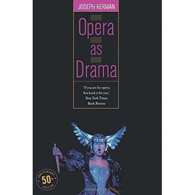 Opera as Drama, Taschenbuch von Joseph Kerman, University Presses, 978-0-520-24692-8
