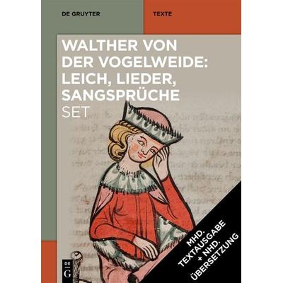 [Set: Walther von der Vogelweide: Leich, Lieder, Sangsprüche] -