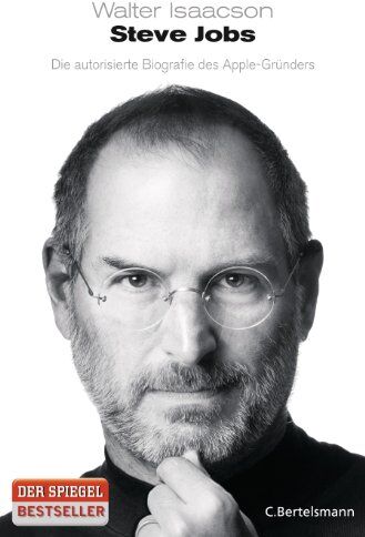 Walter Isaacson - Steve Jobs: Die autorisierte Biografie des Apple-Gründers - Preis vom 10.10.2026 11:48:34 h
