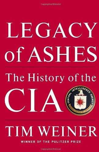 Tim Weiner - Legacy of Ashes: The History of the CIA - Preis vom 09.10.2026 07:28:09 h