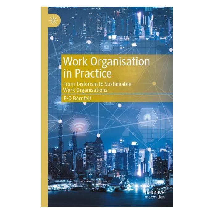 Springer Work Organisation in Practice (Englisch, Softcover, P-O Börnfelt) (57062673)