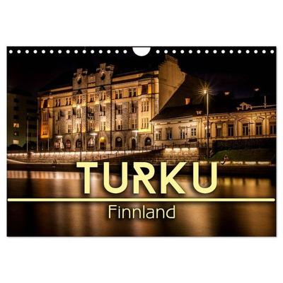 Turku / Finnland (Wandkalender 2026 DIN A4 quer), CALVENDO Monatskalender