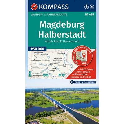 KOMPASS Wanderkarte 465 Magdeburg, Halberstadt, Mittel-Elbe & Harzvorland 1:50.000, Sonstige von , KOMPASS Freytag & Berndt, 978-3-99154-573-6