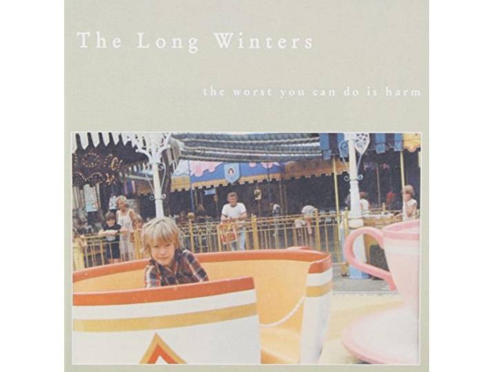 Long Winters - Worst You Can Do Is Harm