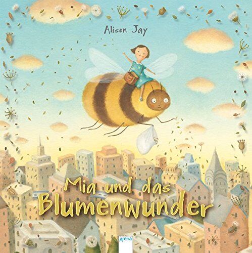 Alison Jay - Mia und das Blumenwunder - Preis vom 13.10.2026 11:25:28 h