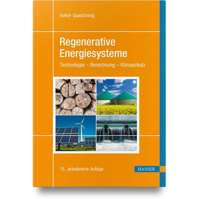 Regenerative Energiesysteme, Gebundene Ausgabe von Volker Quaschning, Carl Hanser, 978-3-446-48422-1