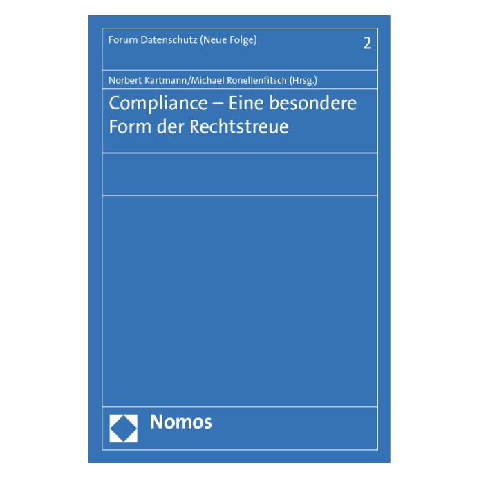 Nomos Compliance - Eine besondere Form der Rechtstreue (Deutsch, Softcover, Michael Ronellenfitsch, Norbert Kartmann) (55521945)
