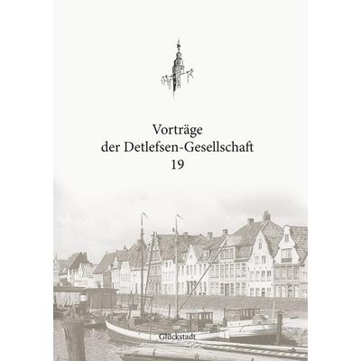 Vorträge der Detlefsen-Gesellschaft 19, Taschenbuch von , BoD – Books on Demand, 978-3-7481-1159-7