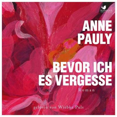 Bevor ich es vergesse - Anne Pauly, Audio, 4099995276046
