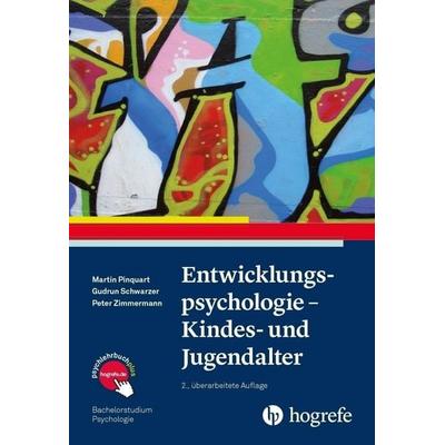 Entwicklungspsychologie - Kindes- und Jugendalter, Taschenbuch von Martin Pinquart,Gudrun Schwarzer,Peter Zimmermann, Hogrefe Verlag,