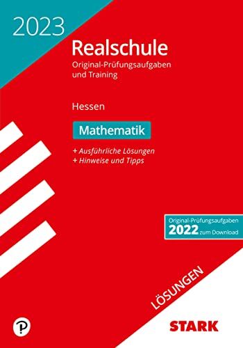 STARK Lösungen zu Original-Prüfungen und Training Realschule 2023 - Mathematik - Hessen (STARK-Verlag - Abschlussprüfungen) - Preis vom 19.10.2026 19:33:35 h
