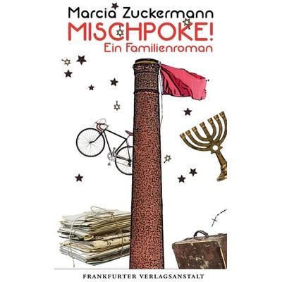Mischpoke!, Gebundene Ausgabe von Marcia Zuckermann, Frankfurter Verlagsanstalt