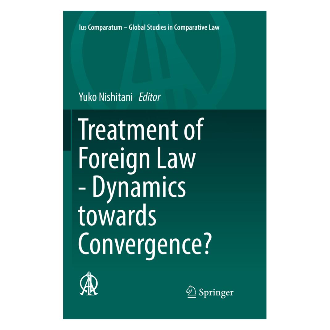 Springer Treatment of Foreign Law - Dynamics towards Convergence? (Englisch, Softcover, Yuko Nishitani) (56050720)