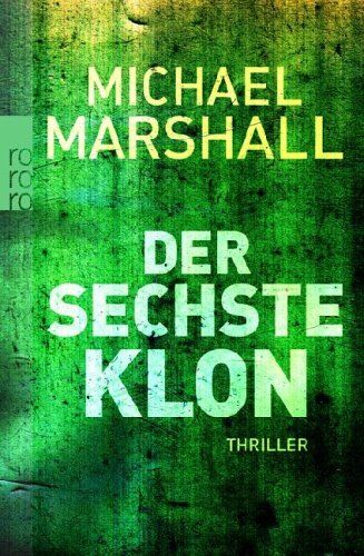Michael Marshall - Der sechste Klon. - Preis vom 09.10.2026 07:28:09 h