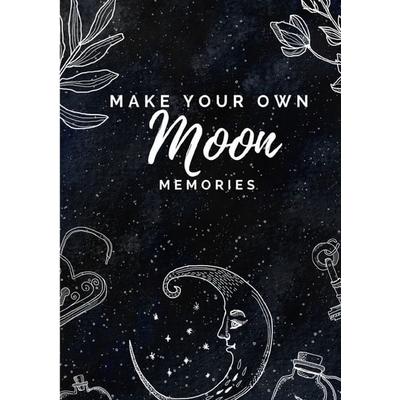 Moon Collection / Notizbuch, Bullet Journal, Journal, Planer, Tagebuch 'Make your own Moon Memories'; Taschenbuch von Christin Scharte, Epubli,