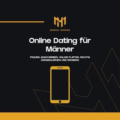 Online Dating für Männer - Marcel Herzog, Audio, 9783987620171