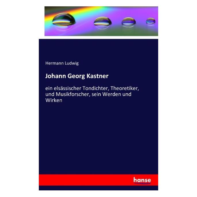 Hansebooks Johann Georg Kastner (Deutsch, Softcover, Hermann Ludwig) (7262821)