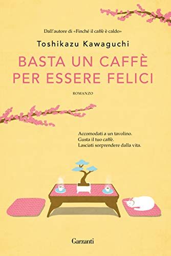 Toshikazu Kawaguchi - Basta un caffè per essere felici - Preis vom 30.09.2026 22:30:23 h