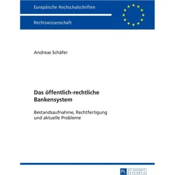 Das öffentlich-rechtliche Bankensystem, Fachbücher von Andreas Schäfer