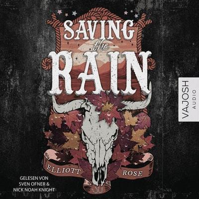 Saving the Rain - Elliott Rose, Audio, 4069829340724