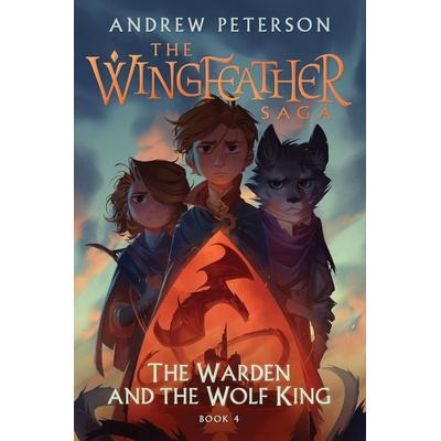 The Warden and the Wolf King, Taschenbuch von Andrew Peterson, Hodder & Stoughton, 978-1-399-82539-9