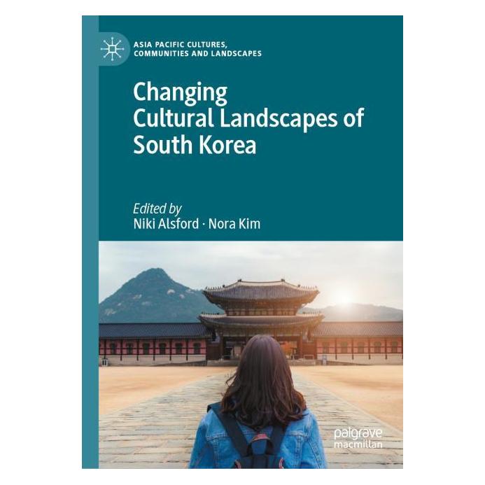 Springer Changing Cultural Landscapes of South Korea (Englisch, Hardcover, Niki Alsford, Nora Kim) (58159680)