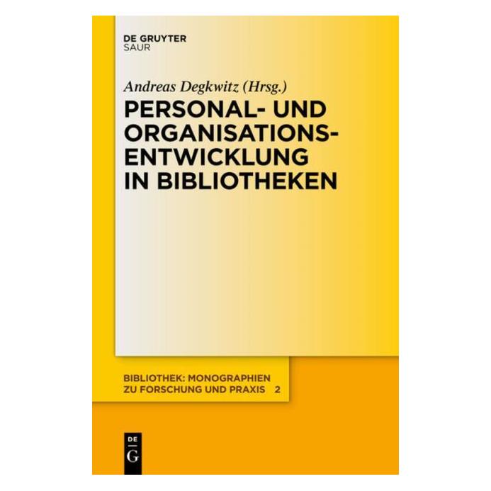 De Gruyter Personal- und Organisationsentwicklung (Deutsch, Hardcover, Andreas Degkwitz) (61509668)