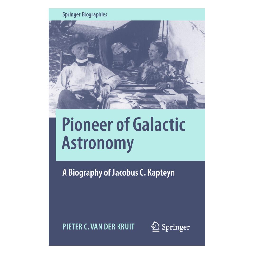 Springer Pioneer of Galactic Astronomy: A Biography of Jacobus C. Kapteyn (Englisch, Softcover, Pieter C. van der Kruit) (56223857)