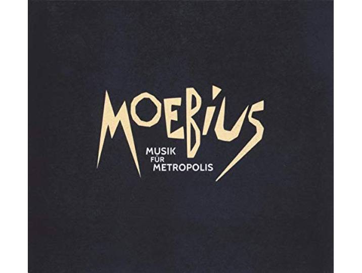 Moebius - Musik Fuer Metropolis
