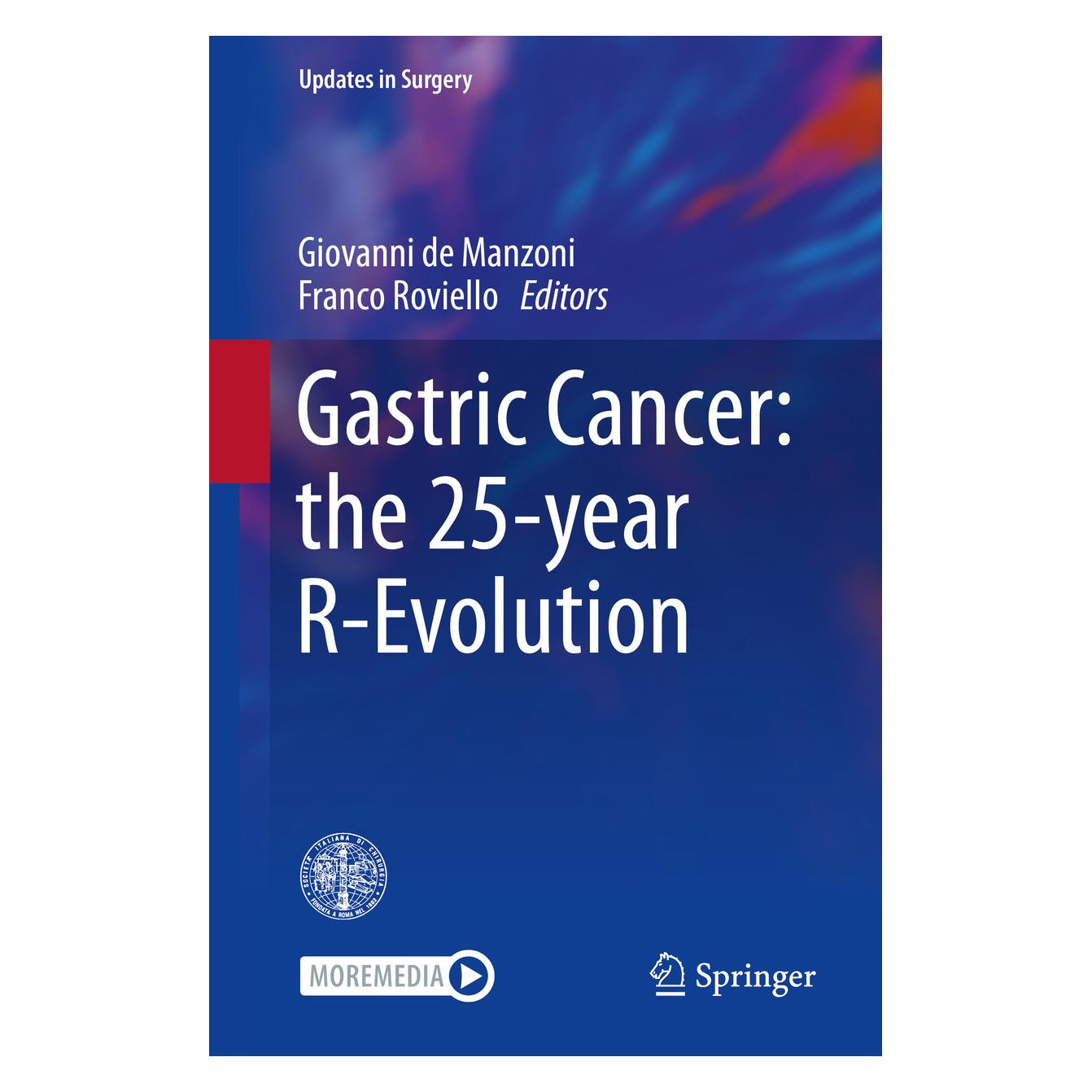 Springer Gastric Cancer: the 25-year R-Evolution (Englisch) (72431718)