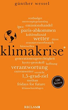 Günther Wessel - Klimakrise. 100 Seiten (Reclam 100 Seiten) - Preis vom 09.10.2026 07:28:09 h