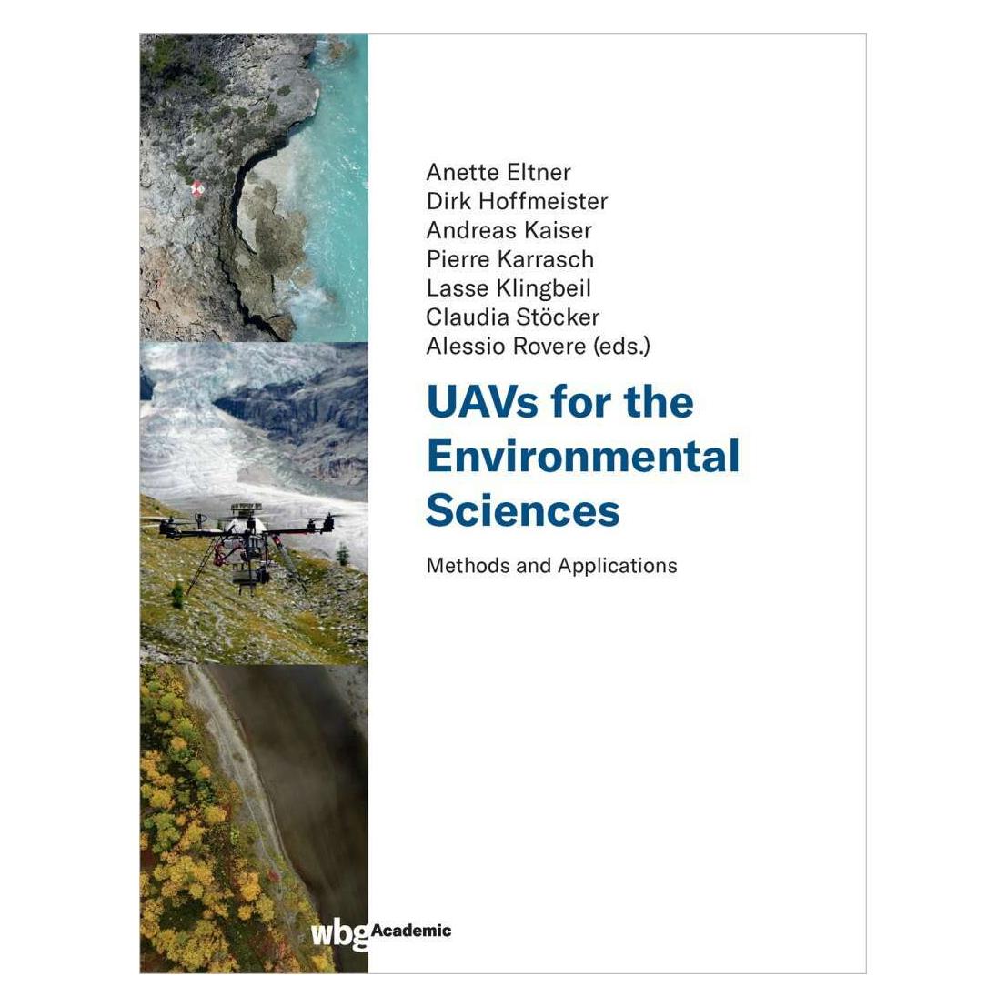 Wbg UAVs for the Environmental Sciences (Englisch, Hardcover, Andreas Kaiser, Anette Eltner, Dirk Hoffmeister, Lasse Klingbeil, Pierre Karrasch) (39013025)