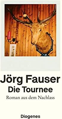 Jörg Fauser - Die Tournee: Roman aus dem Nachlass - Preis vom 10.10.2026 11:48:34 h
