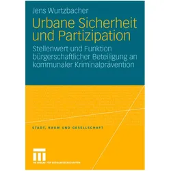 Urbane Sicherheit und Partizipation, Fachbücher von Jens Wurtzbacher
