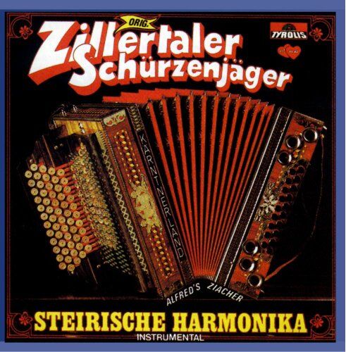 Zillertaler Schürzenjäger - Steirische Harmonika - Preis vom 14.10.2026 23:07:16 h