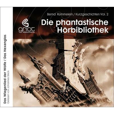 Die Phantastische Hörbibliothek - Bernd Rümmelein, Audio, 9783941234970