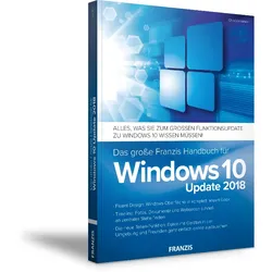 Das große Franzis Handbuch für Windows 10 Update 2018