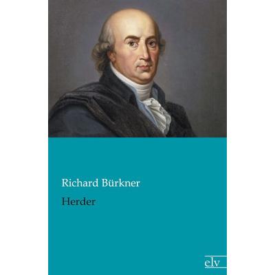 Herder, Taschenbuch von Richard Bürkner, Europäischer Literaturverlag, 978-3-86267-539-5