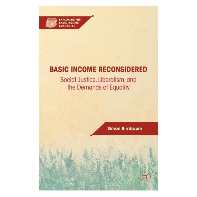 Palgrave Macmillan Birnbaum:Basic Income Reconsidered (Englisch, Hardcover, S Birnbaum, S. Birnbaum, Simon Birnbaum) (63039604)